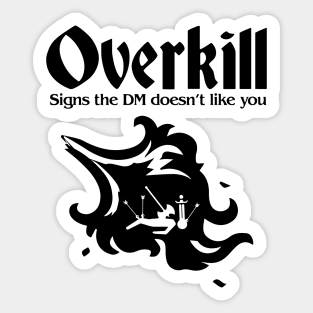 Pen and paper overkill Sticker